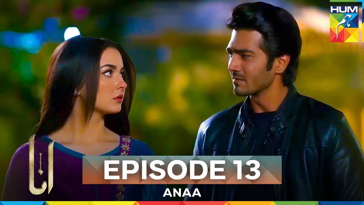 Anaa Episode 13