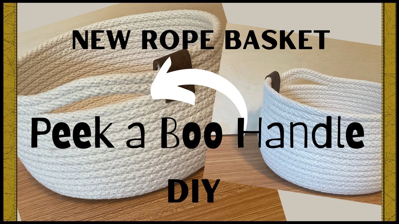 EASY Rope Basket with Peek-a-boo Handle!