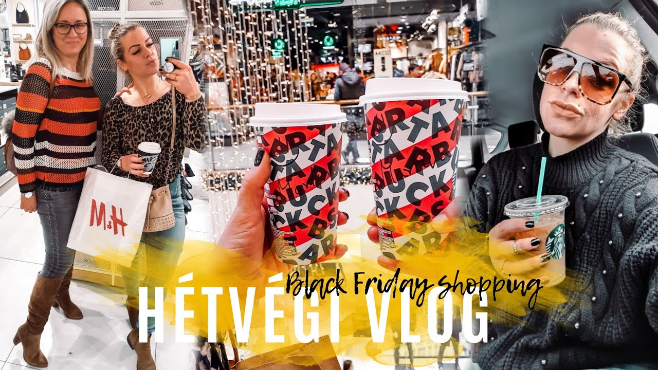 Hétvégi vlog • Black Friday shopping ❄️