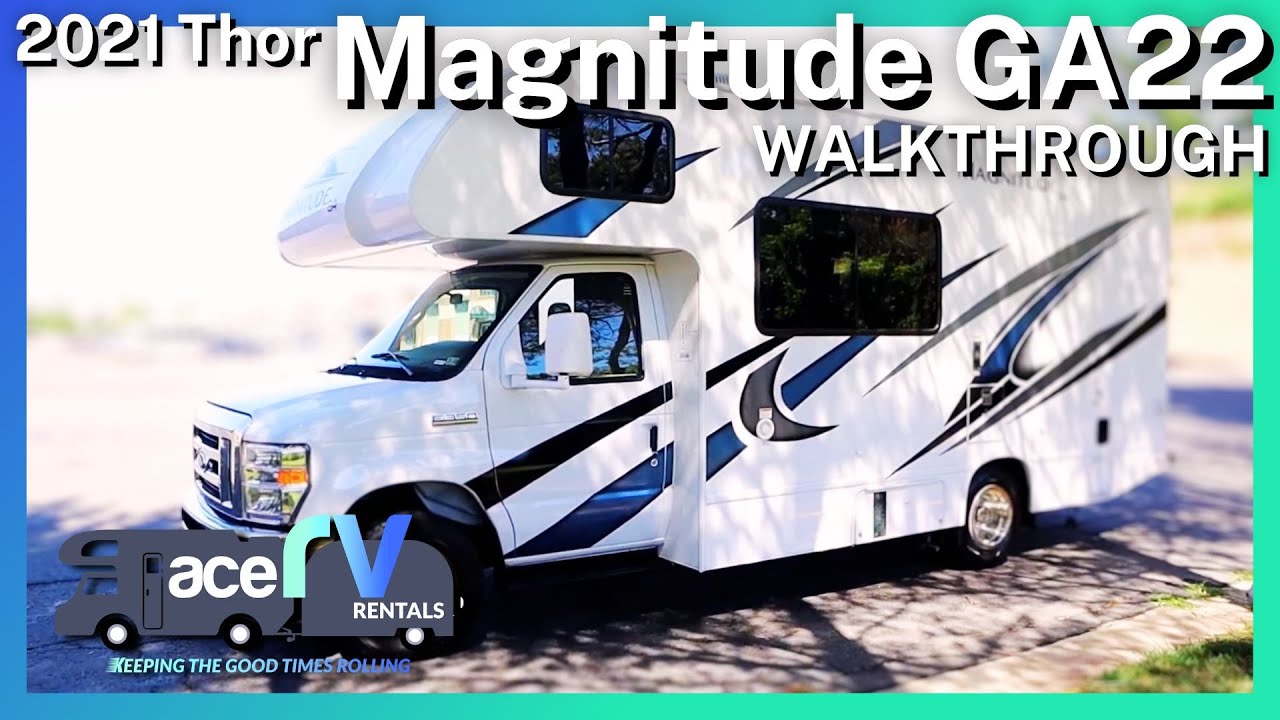 2021 Thor Magnitude GA22 Walkthrough · Ace RV Rentals & Sales