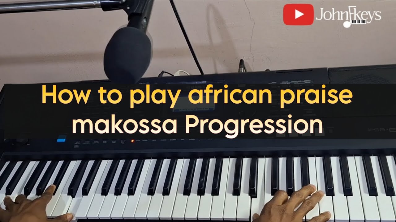 How to play african praise makossa Progression