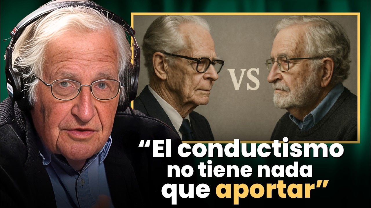 CHOMSKY VS SKINNER: &iquest;Se ARREPIENTE de su CR&Iacute;TICA al CONDUCTISMO? - Noam Chomsky