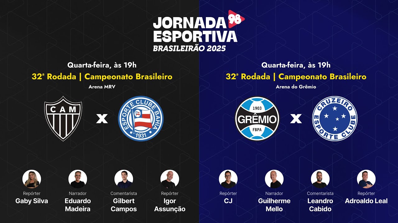 ATL&Eacute;TICO X BAHIA e GR&Ecirc;MIO X CRUZEIRO | 32&ordf; RODADA DO BRASILEIR&Atilde;O | AO VIVO - 05/11/2025