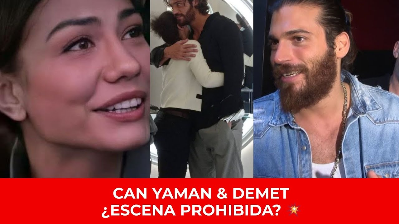 💥 “La escena prohibida entre Can Yaman y Demet por qué fue eliminada y qué descubrió la productora”