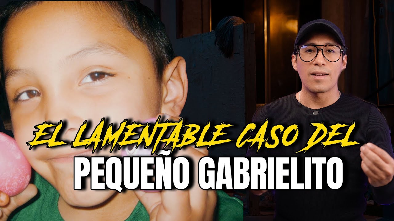 EL LAMENTABLE CASO DE GABRIELITO