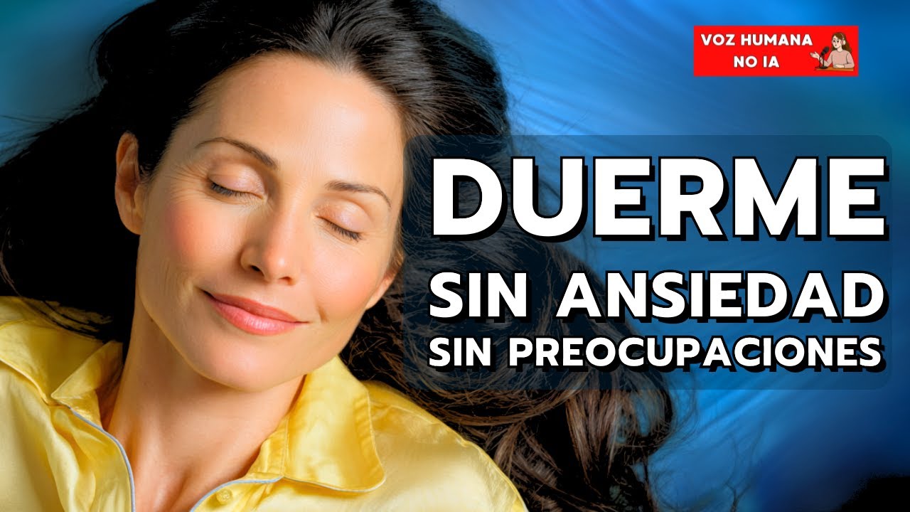 3 Horas de las Mejores Prácticas para Calmar Emociones y Dormir con Serenidad