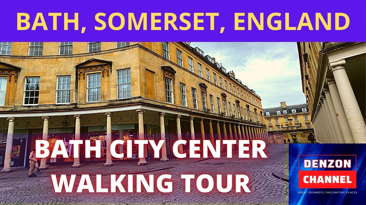 SOMERSET, ENGLAND | BATH CITY CENTER | Walking Tour