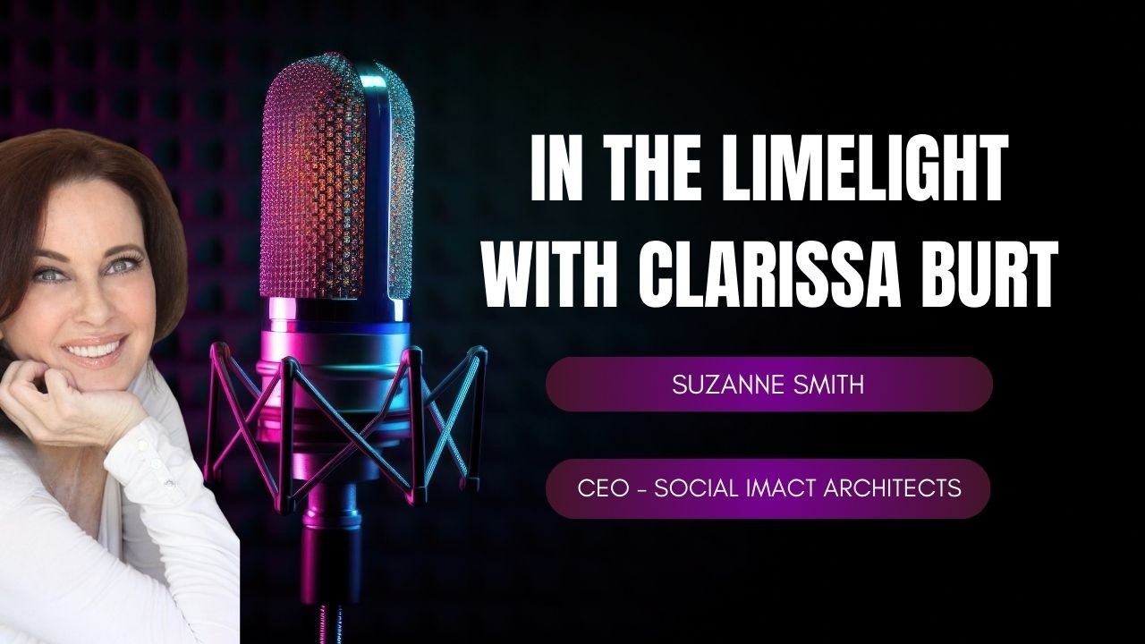 Suzanne Smith In the Limelight with Clarissa Burt