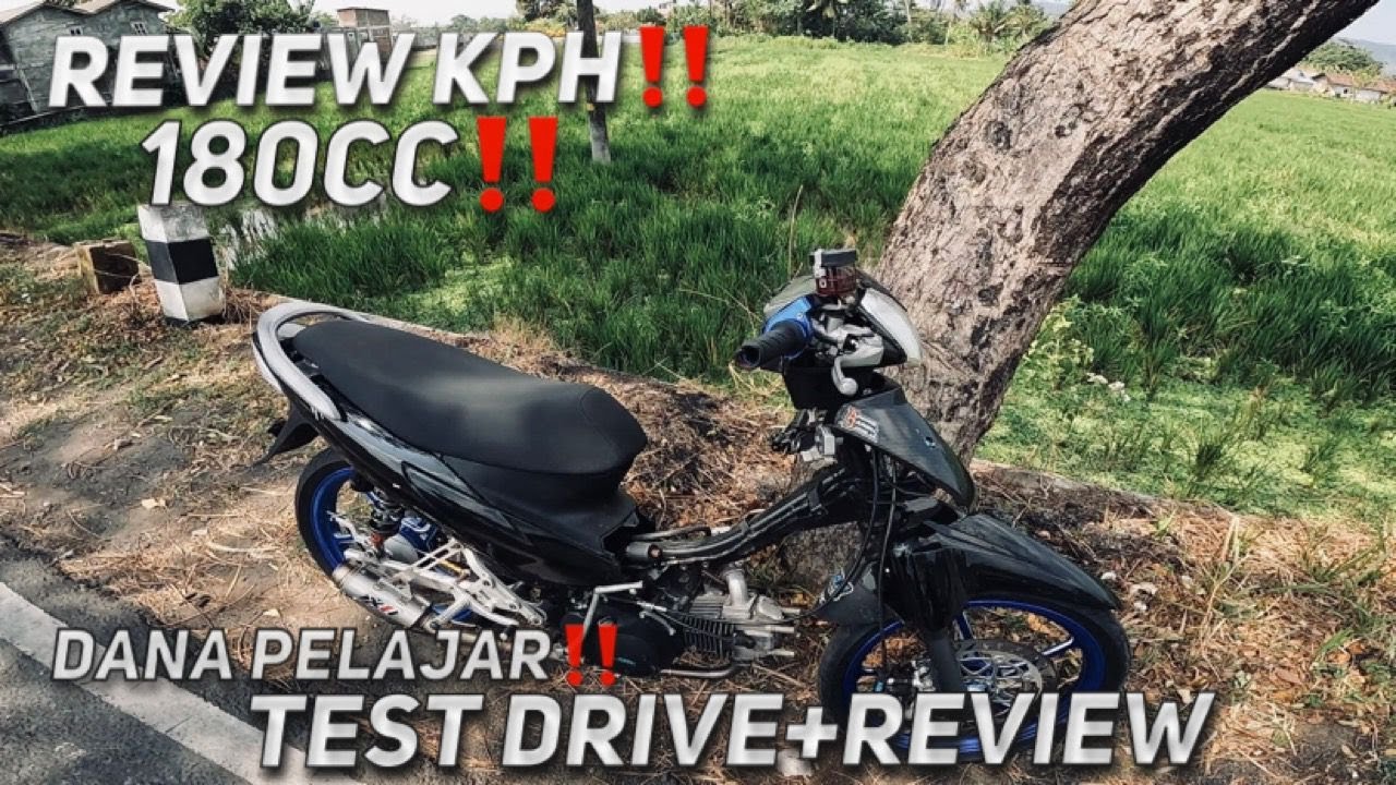 REVIEW, TEST DRIVE KPH 180CC BUDGED DANA PELAJAR❗❗