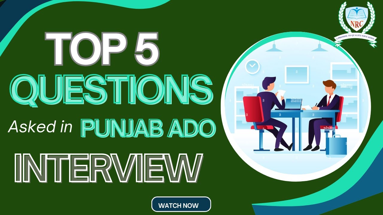 Top 5 Questions Asked in ADO Punjab Interviews.