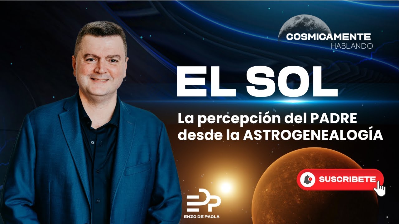 El Sol en las Casas: La percepción del padre desde la Astrogenealogía