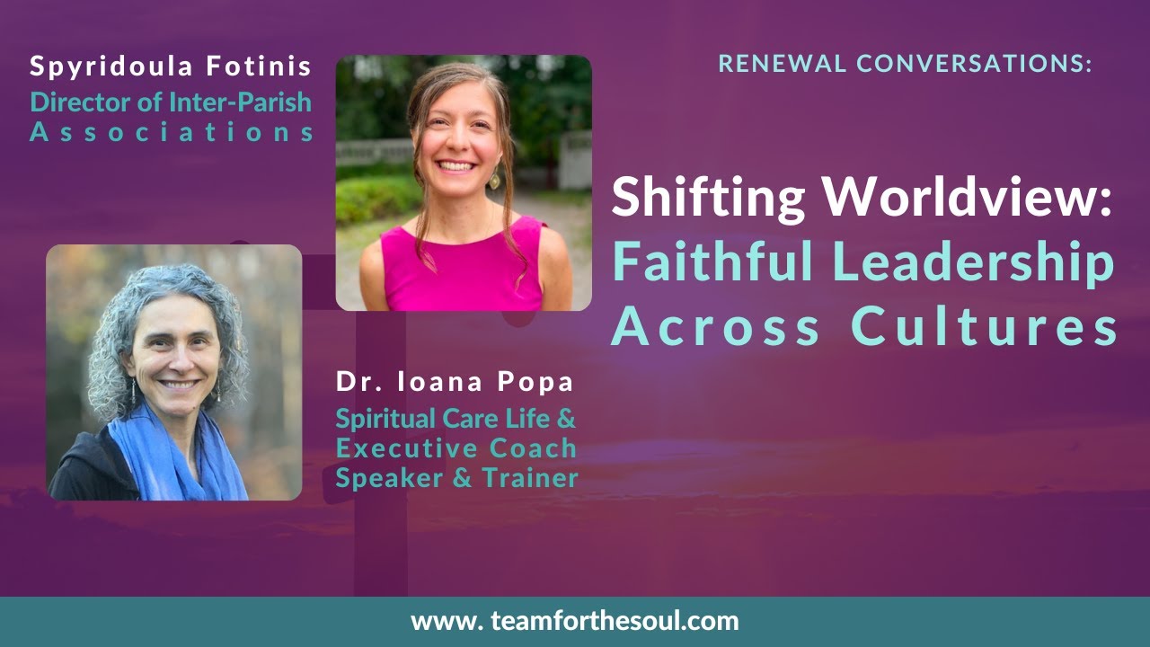 Serving with Stillness: Cultures, Unity & God’s Guidance, With Spyridoula Fotinis