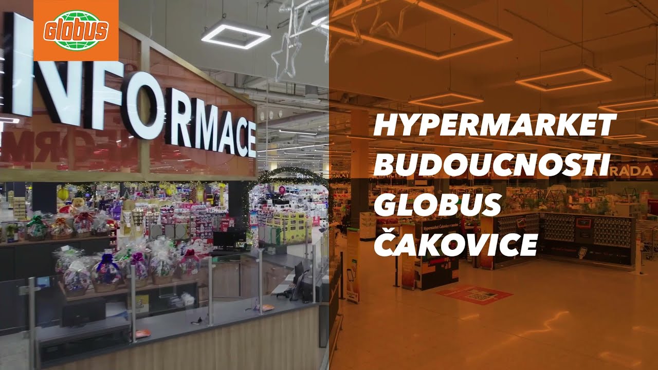 Nejmodernější hypermarket Globus Čakovice