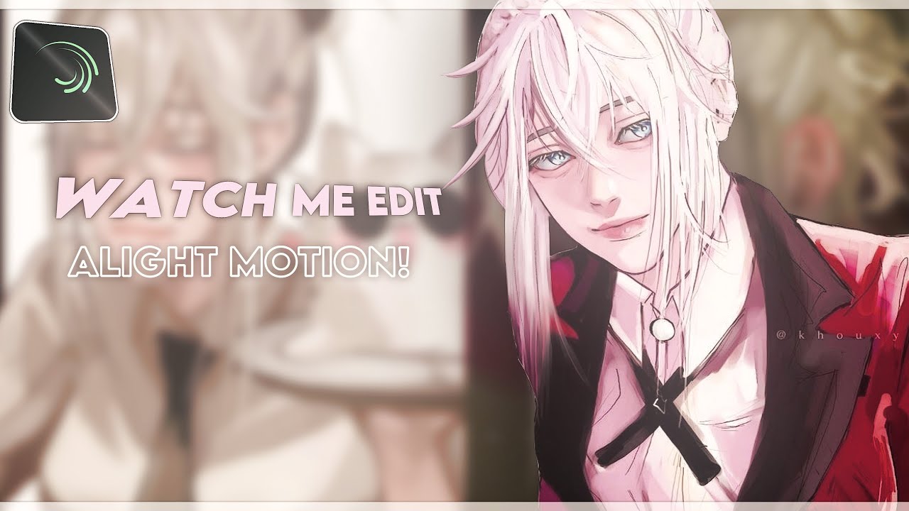 #1 Watch me edit &ndash; alight motion!|| Remaking old edition [fanart edit]