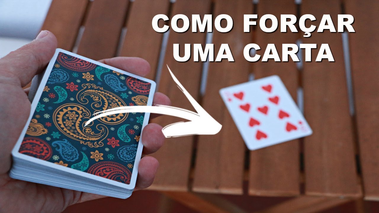 3 maneiras para forçar uma carta (TUTORIAL)