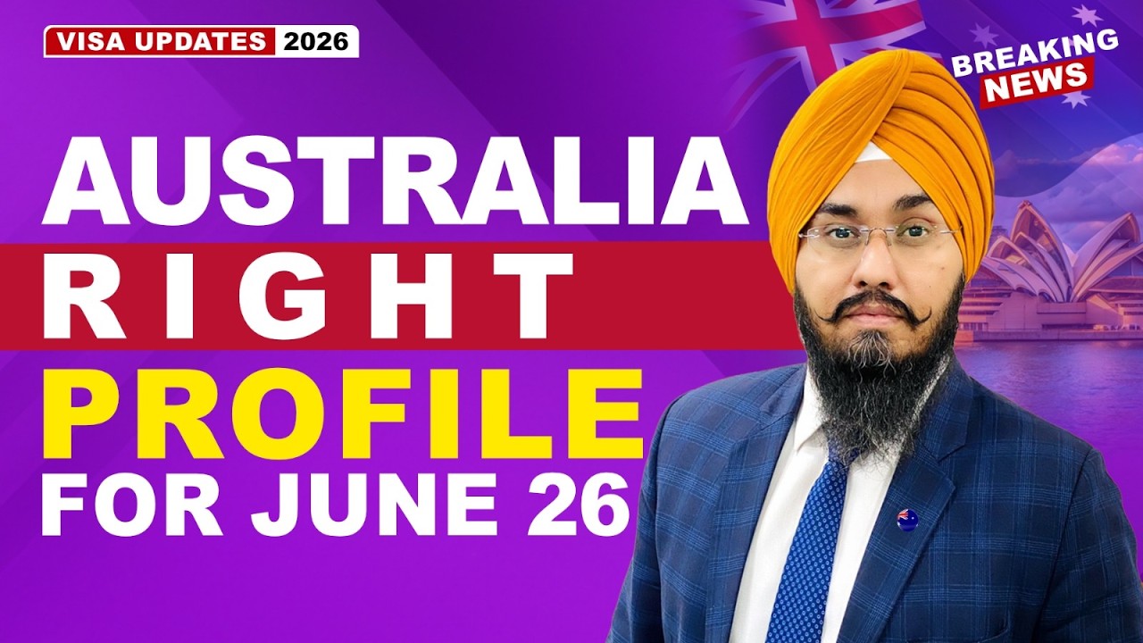 AUSTRALIA RIGHT PROFILE FOR JUNE 26 | STUDY VISA UPDATES 2026 | USA CANADA UK