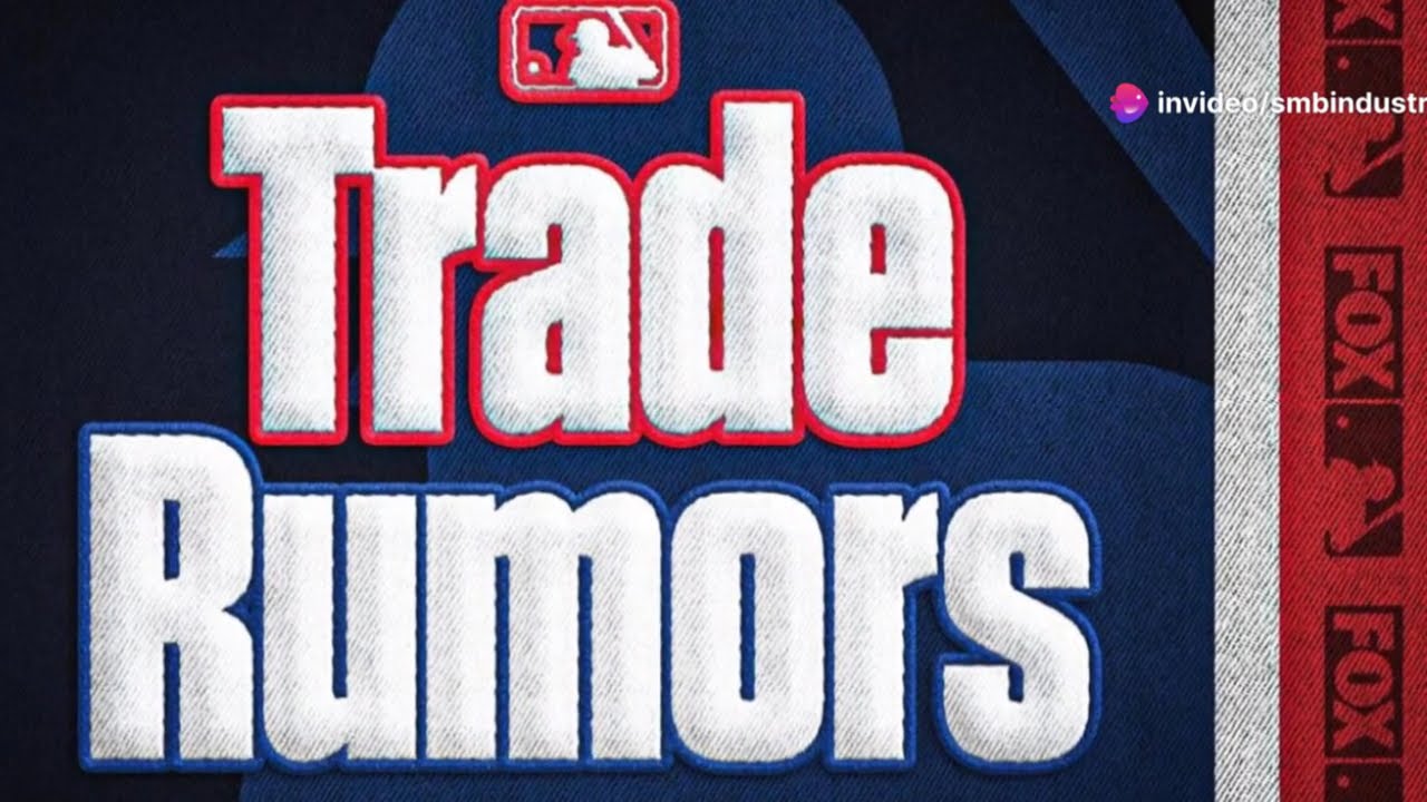 MLB Trade Deadline 2024: Latest Updates & Rumors
