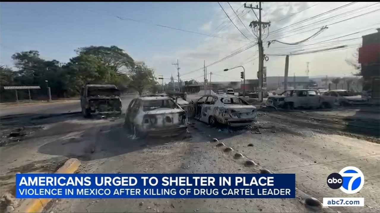 Americans in Mexico urged to shelter in place after cartel leader killed