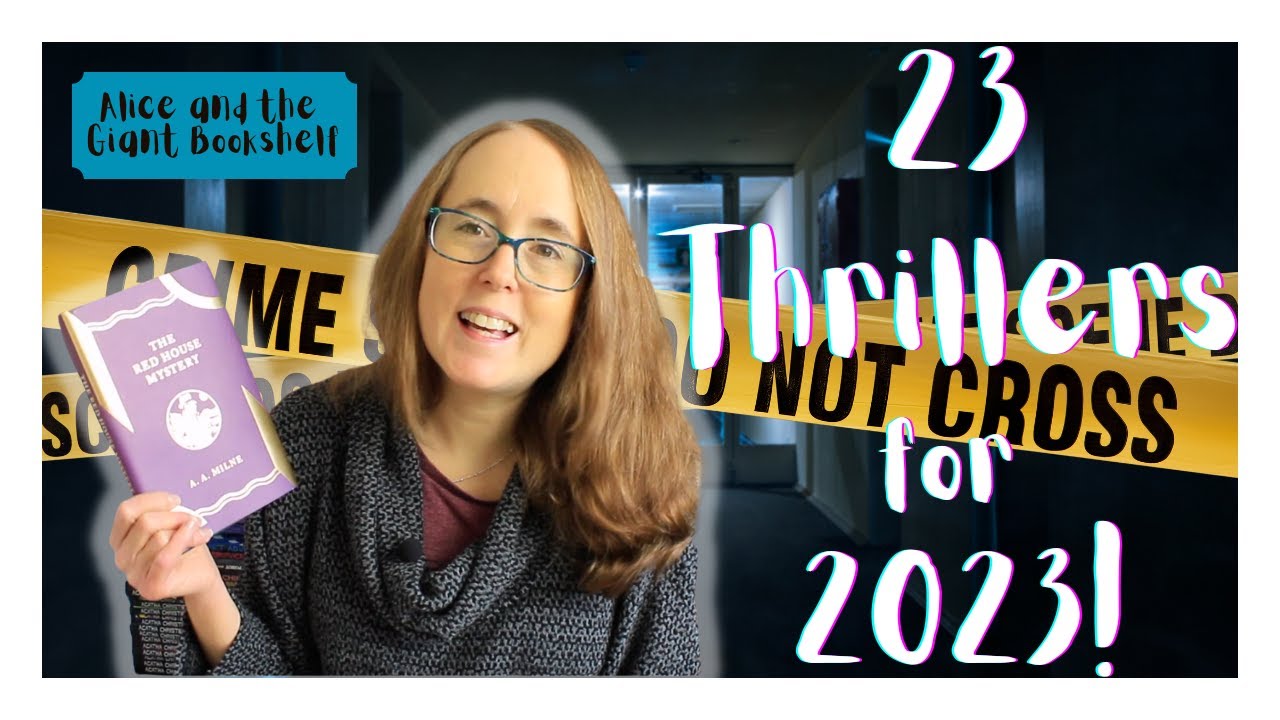 23 Crime Fiction, Thrillers & Mysteries for 2023, from the Giant Bookshelf (mostly)!