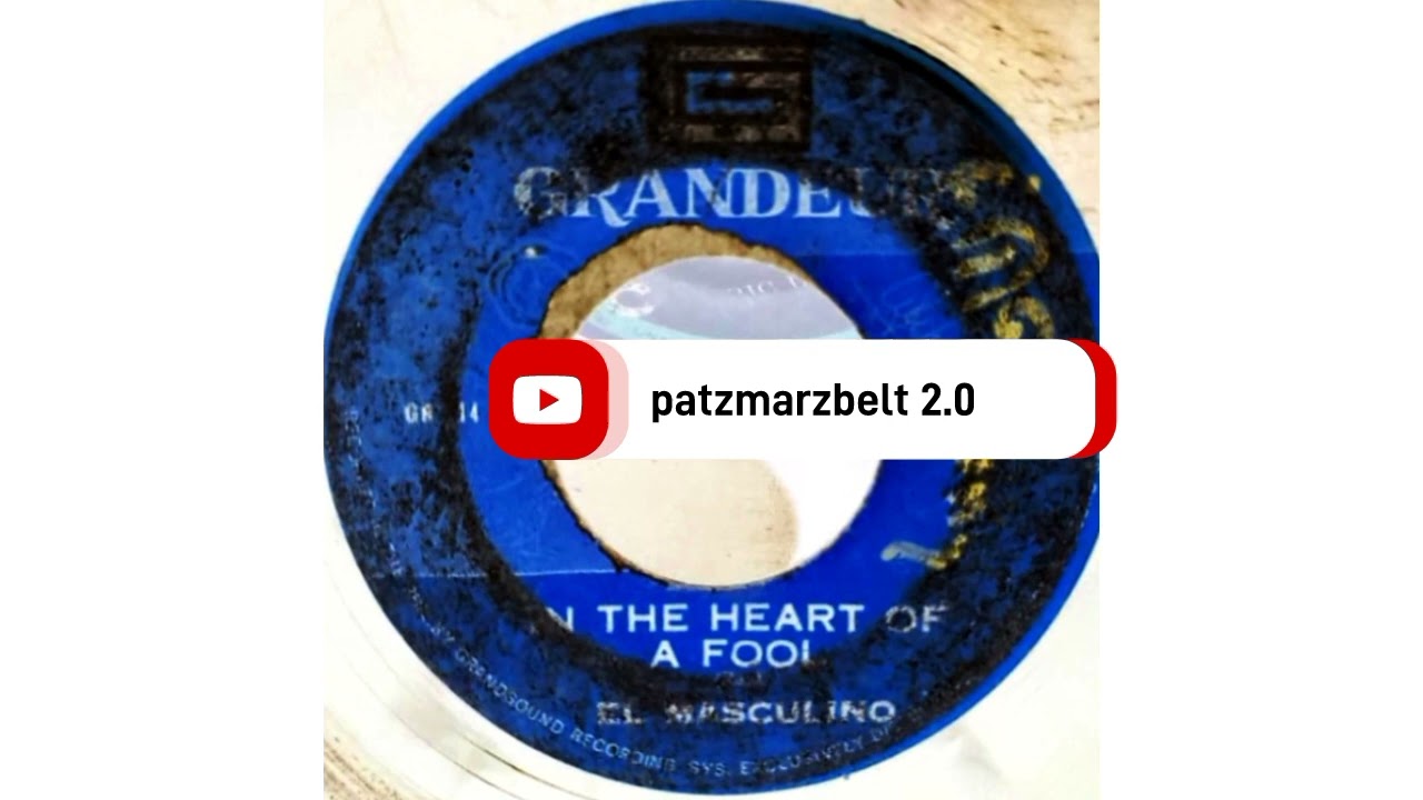 El Masculino - In The Heart Of A Fool
