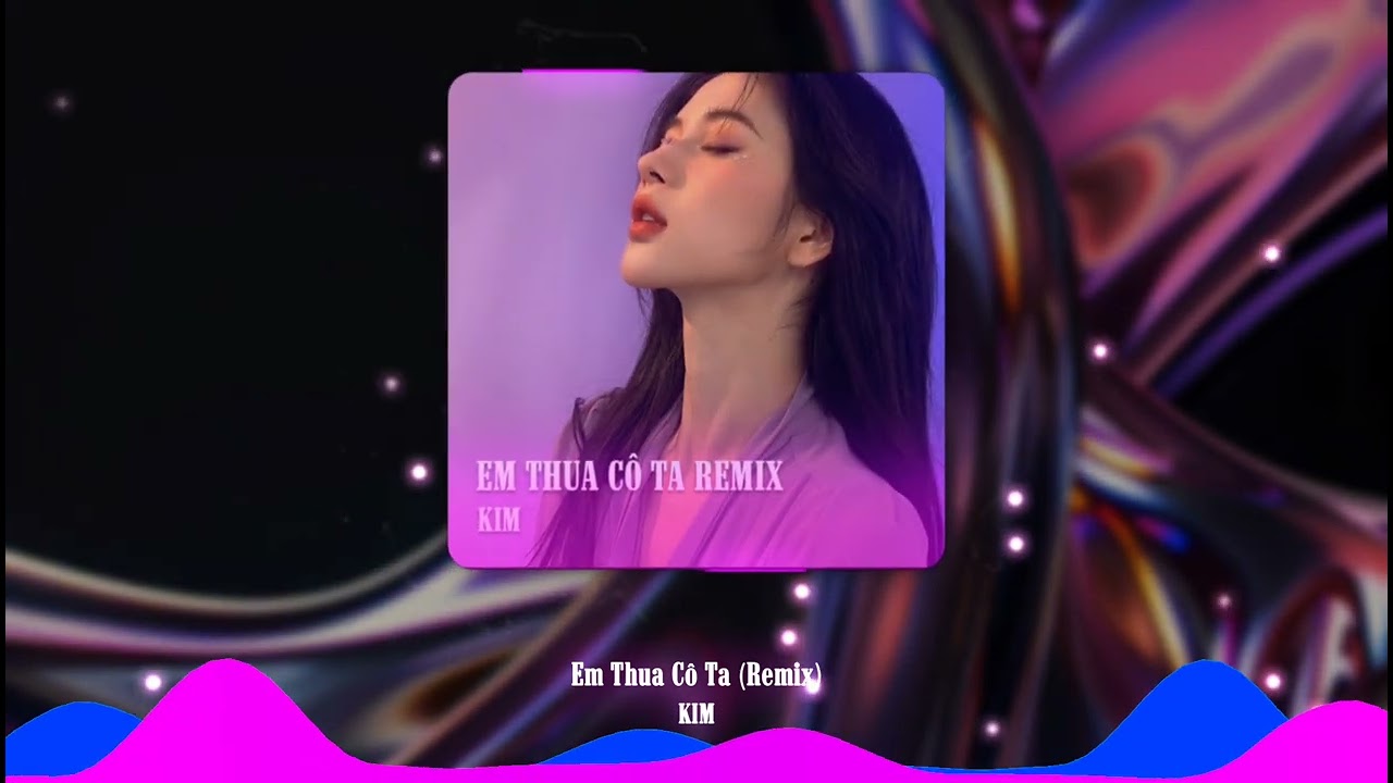 Em Thua Cô Ta Remix (Nhạc Múa Quạt) - Cô Ấy Tốt Hơn Em À Cô Ta Cũng Thương Anh À Tiktok Remix