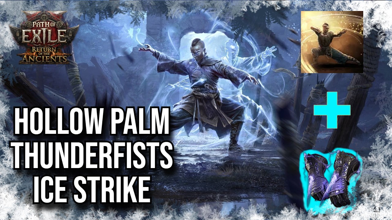 Thundefists Hollow Palm Ice Strike Monk [Path of Exile 2]