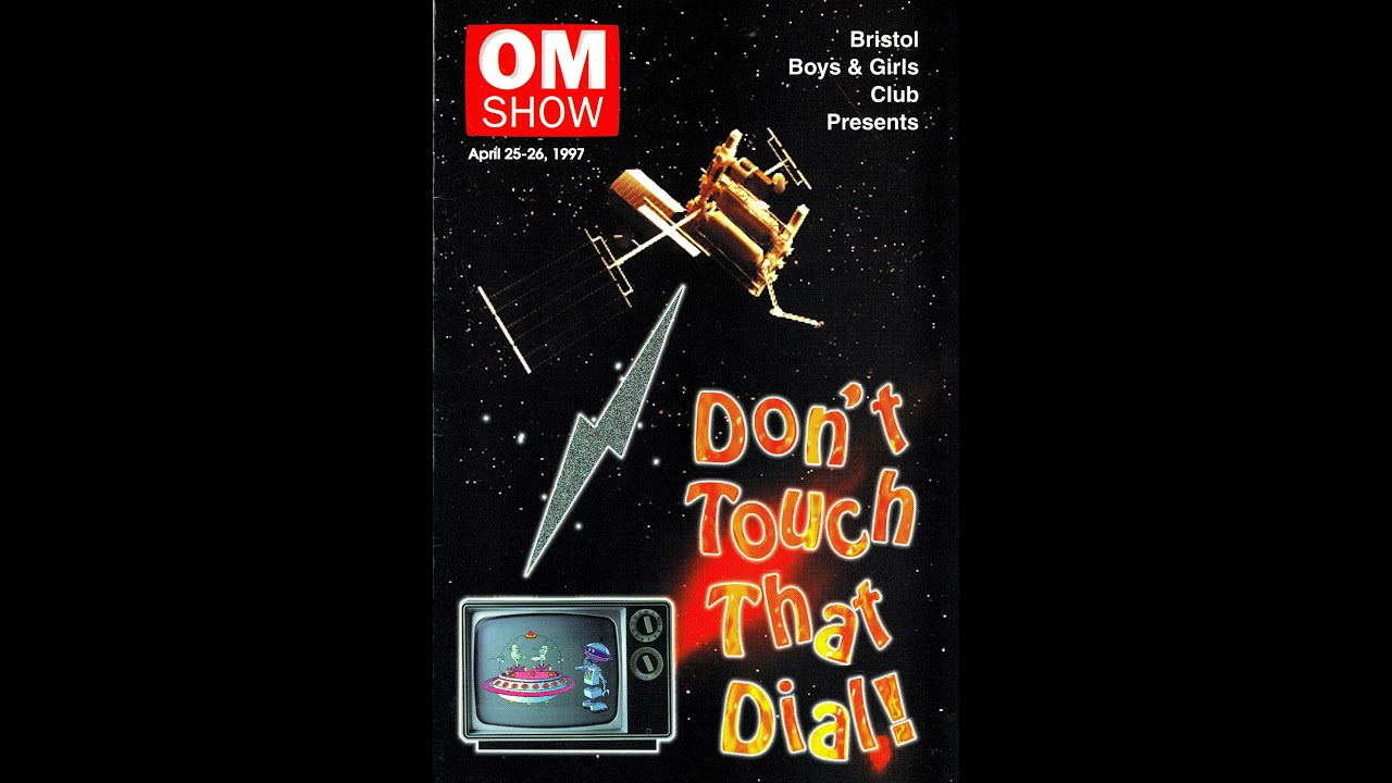 1997 OM Show Don't Touch That Dial