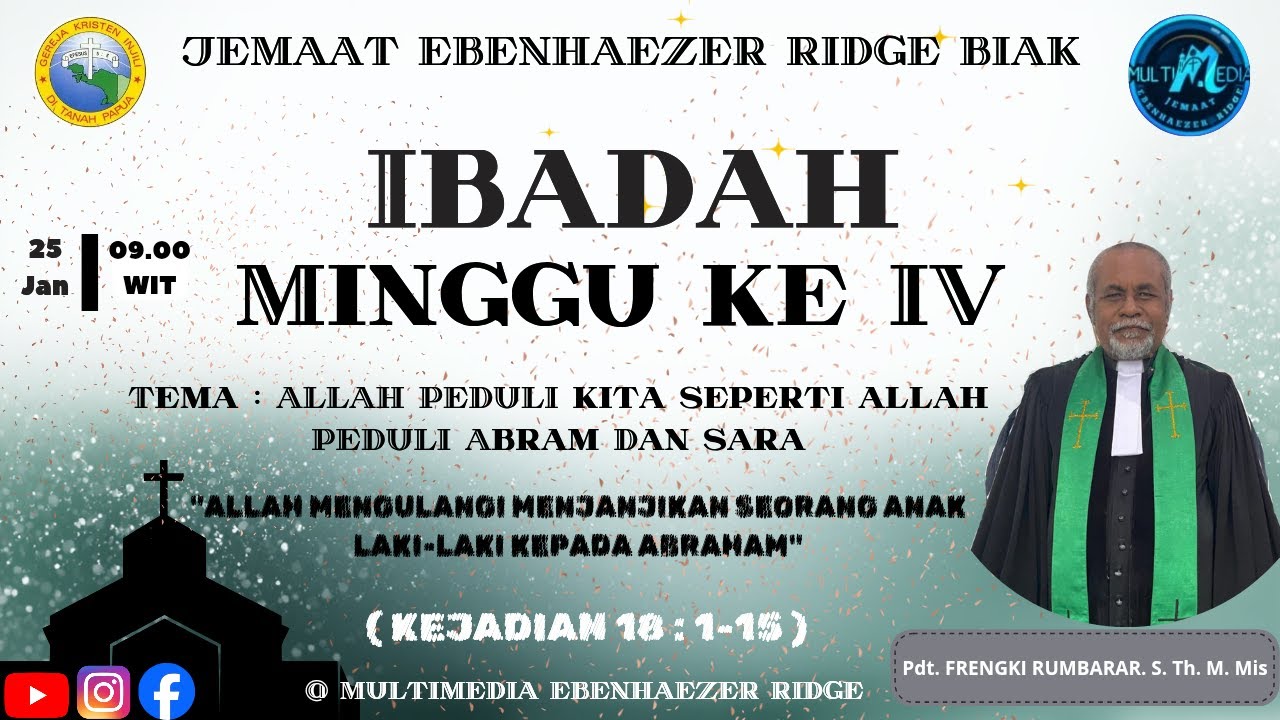 IBADAH MINGGU PAGI JEMAAT GKI EBENHAEZER RIDGE. MINGGU 25 JANUARI 2026