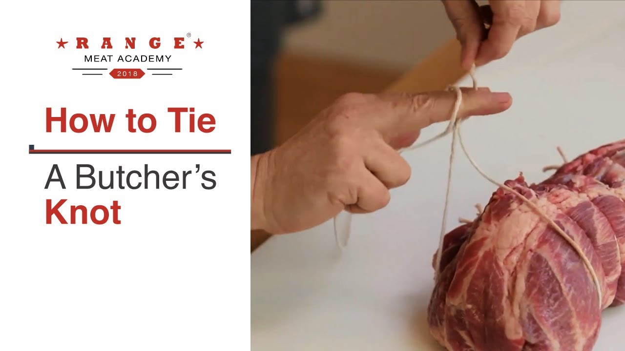 Range® Meat Academy How to Tie a Butcher's Knot