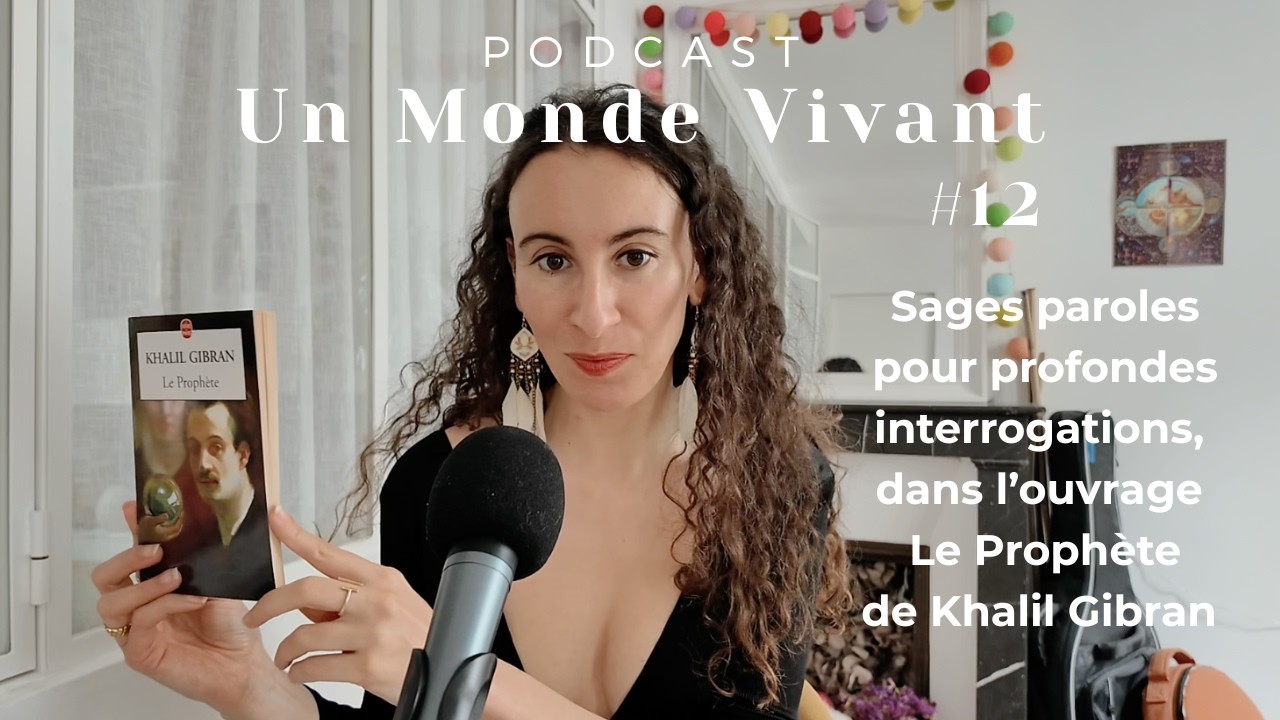 Causerie Spontanée et Sagesse Rencontrée Dans l’Ouvrage Le Prophète de Khalil Gibran
