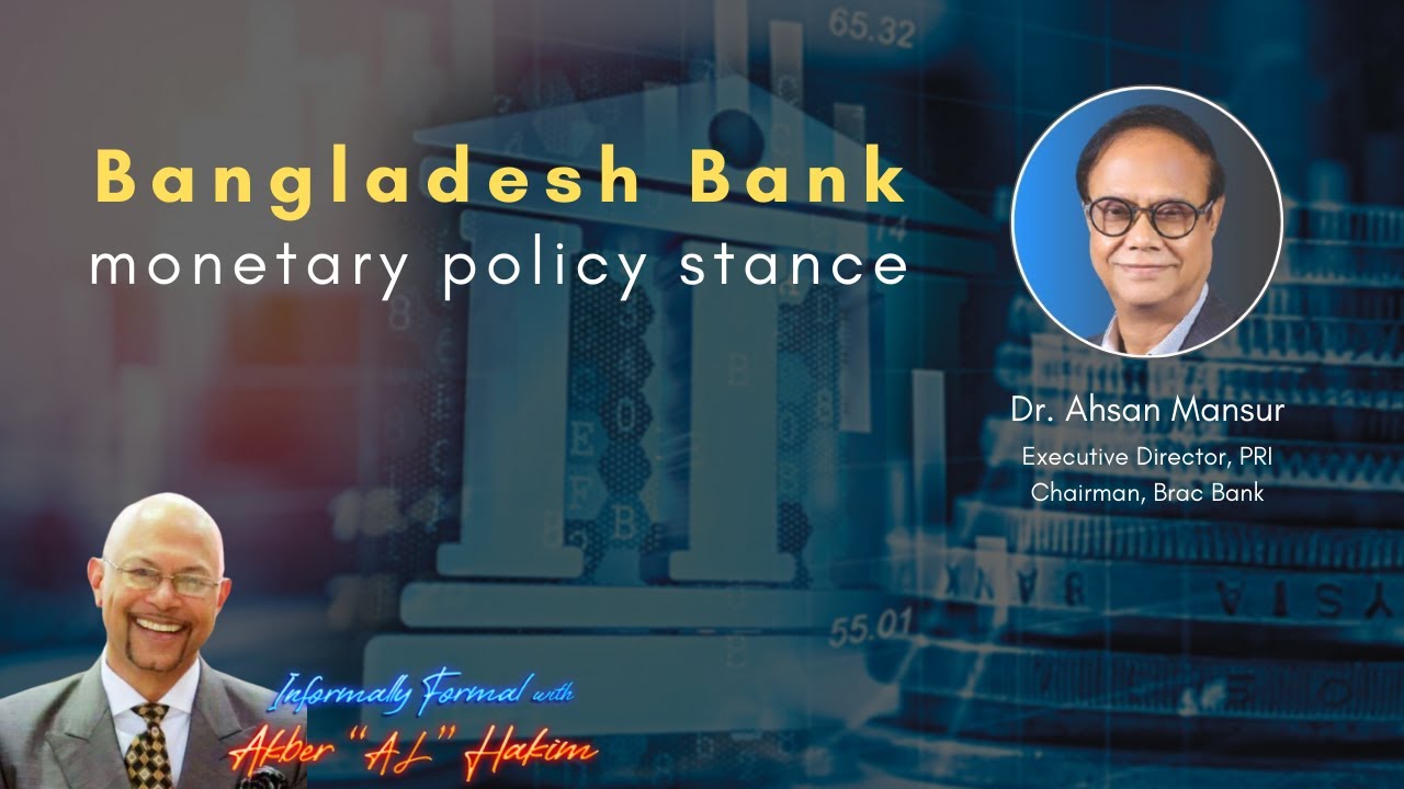 Bangladesh Bank monetary policy stance | Informally Formal