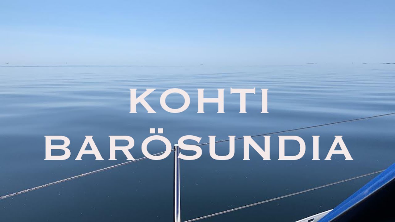 Vähän erilainen Porkkalanselän ylitys Barösundiin
