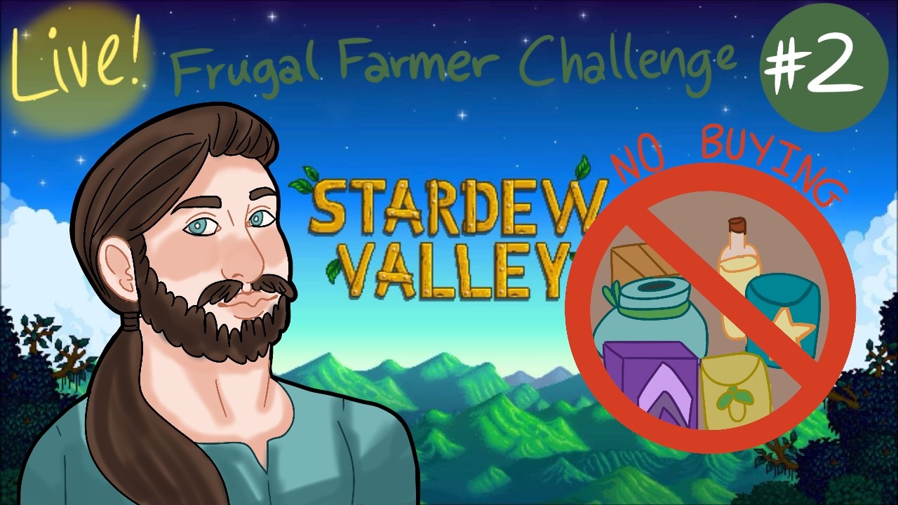 Live! Frugal Farmer Challenge #2 | Stardew Valley | KNG