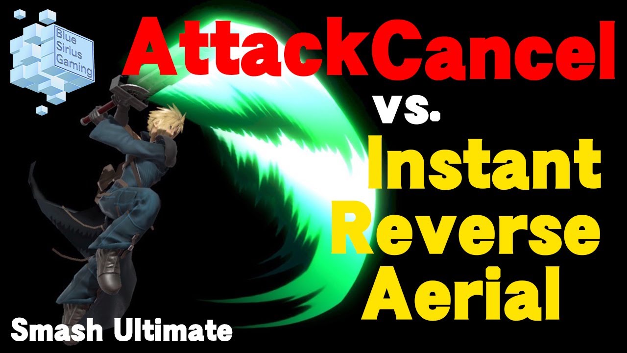 Attack Cancel Back Air vs. Instant Reverse Aerial | Smash Ultimate Guide