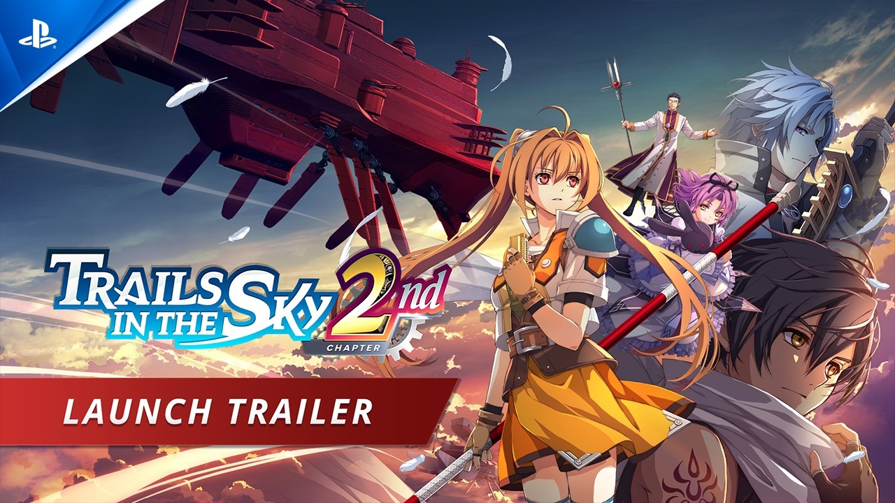 Trails in the Sky 2nd Chapter - Launch Trailer | PS5 Games
