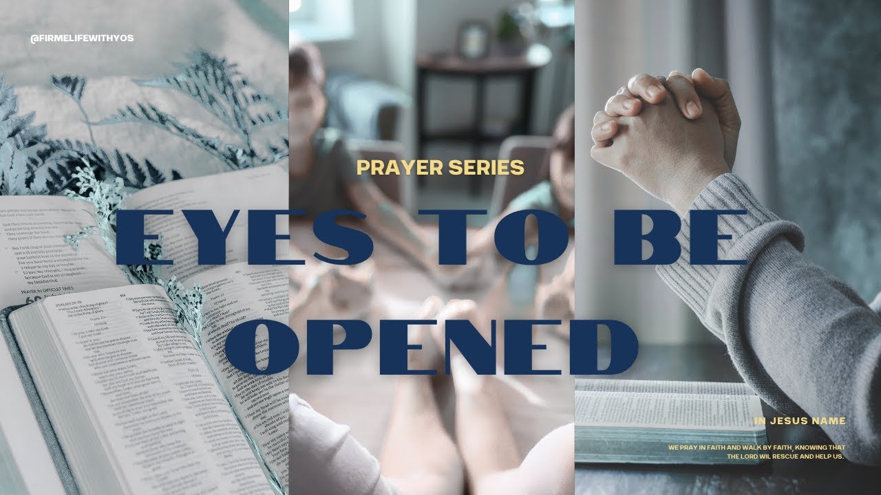 Prayer For Eyes To Be Opened to Jesus Christ
