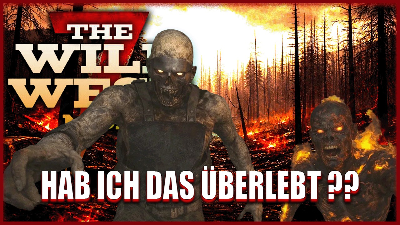 7 Days to Die  WildWest 17 | Fast gestorben im Burnt Forest  | #Gameplay Deutsch