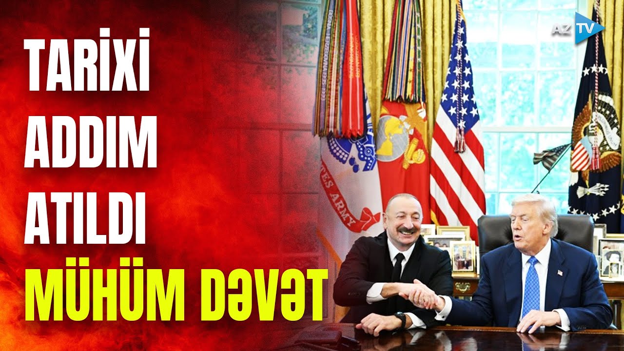 Vaşinqtondan Bakıya mühüm məktub: Azərbaycan Trampın dəvətini qəbul etdi - DETALLAR AÇIQLANIR