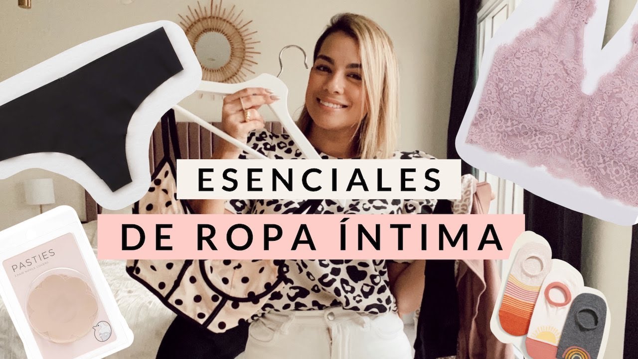 ESENCIALES DE ROPA INTIMA O ROPA INTERIOR