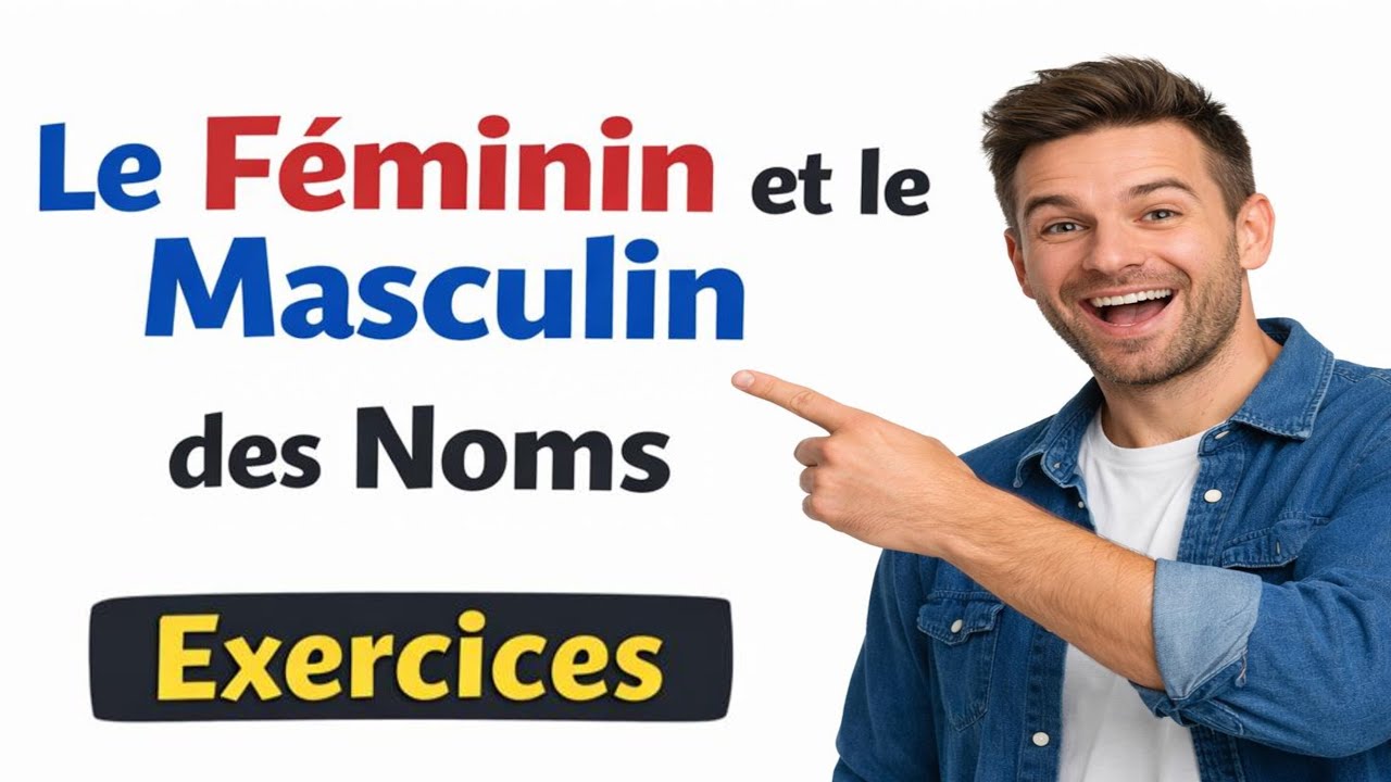 Le masculin et le f&eacute;minin des noms | Rappel de cours + exercices