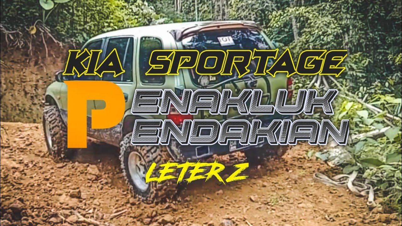 KIA SPORTAGE Offroad extreme edisi pendakian leter Z #Sumbar