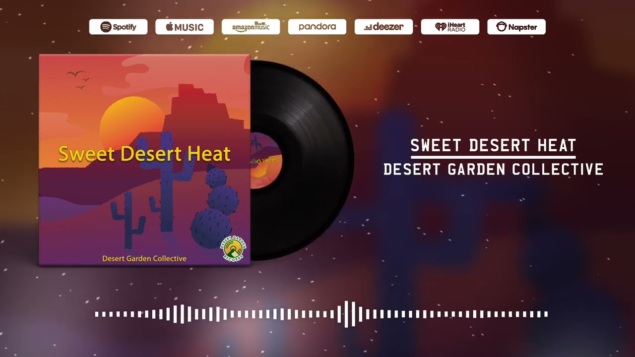 Desert Garden Collective - Sweet Desert Heat