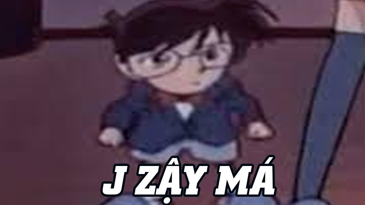 Detective Conan Khiến Tôi Chết Vì Cringe