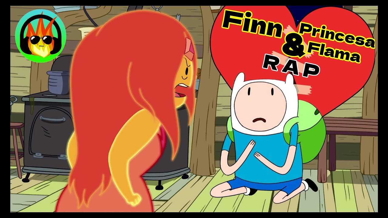 Finn y Princesa Flama Rap (Hora de Aventuras) | ZetaBlaze