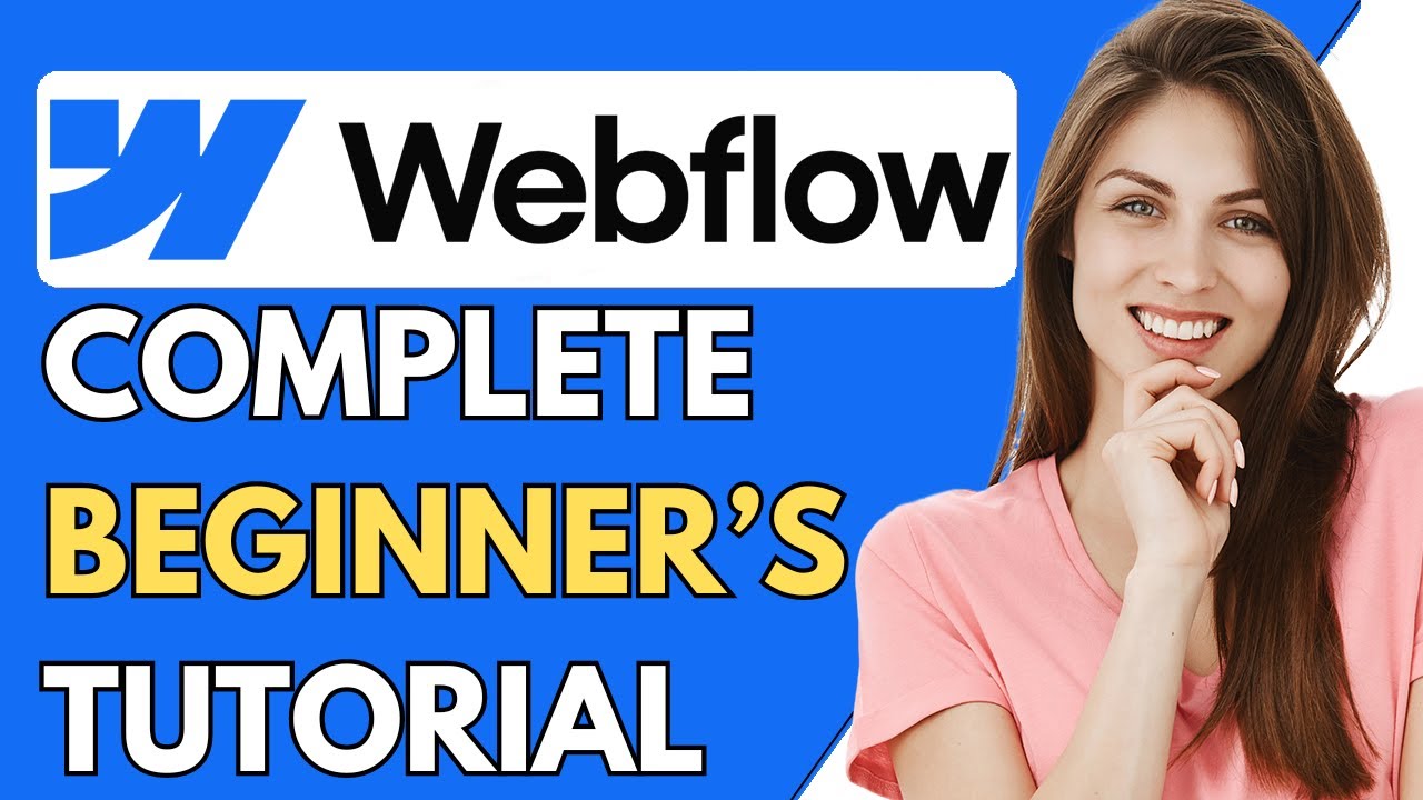 Webflow Tutorial For Beginners 2024 | How To Use Webflow (Step-By-Step Tutorial)