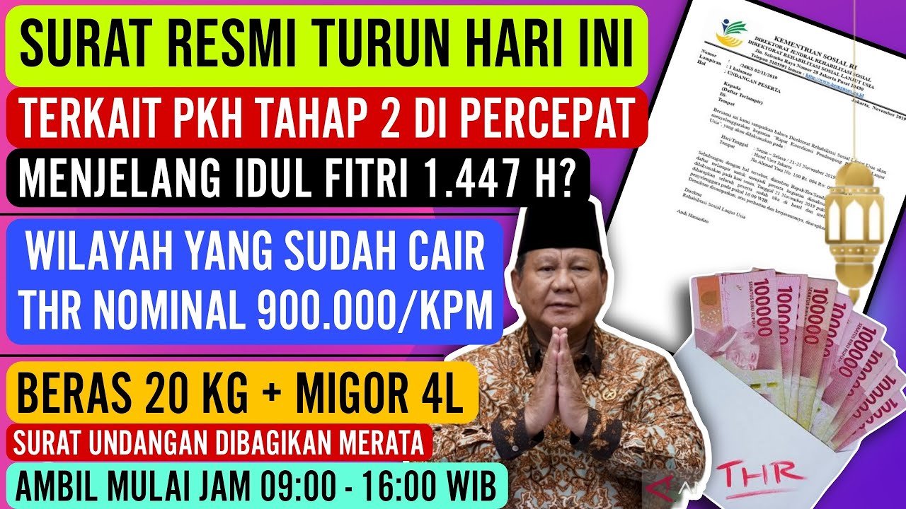 YES ☑ SURAT RESMI TURUN TERKAIT PENCAIRAN PKH TH 2 DI PERCEPAT? • DAERAH YG SUDAH CAIR THR 900RB 
