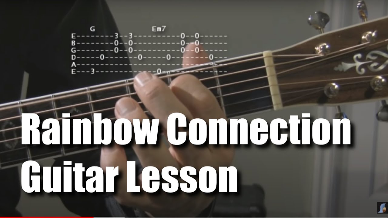 Rainbow Connection - Guitar Lesson