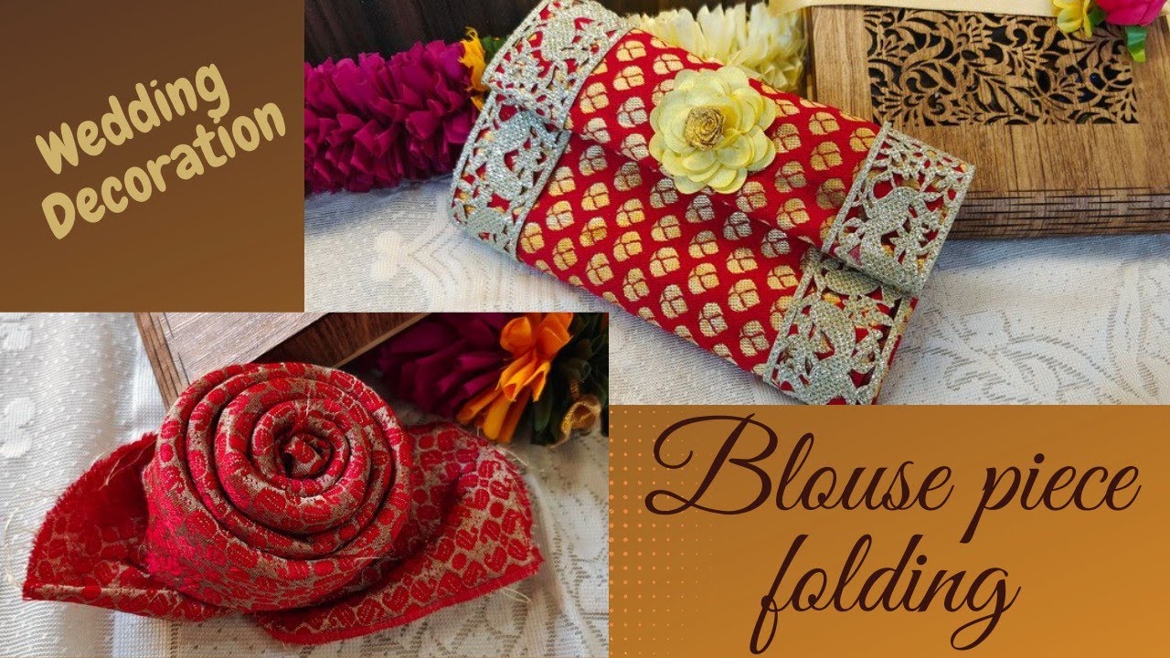 Wedding decoration idea/Blouse piece folding idea/Decoration idea in wedding/Purse from biouse piece