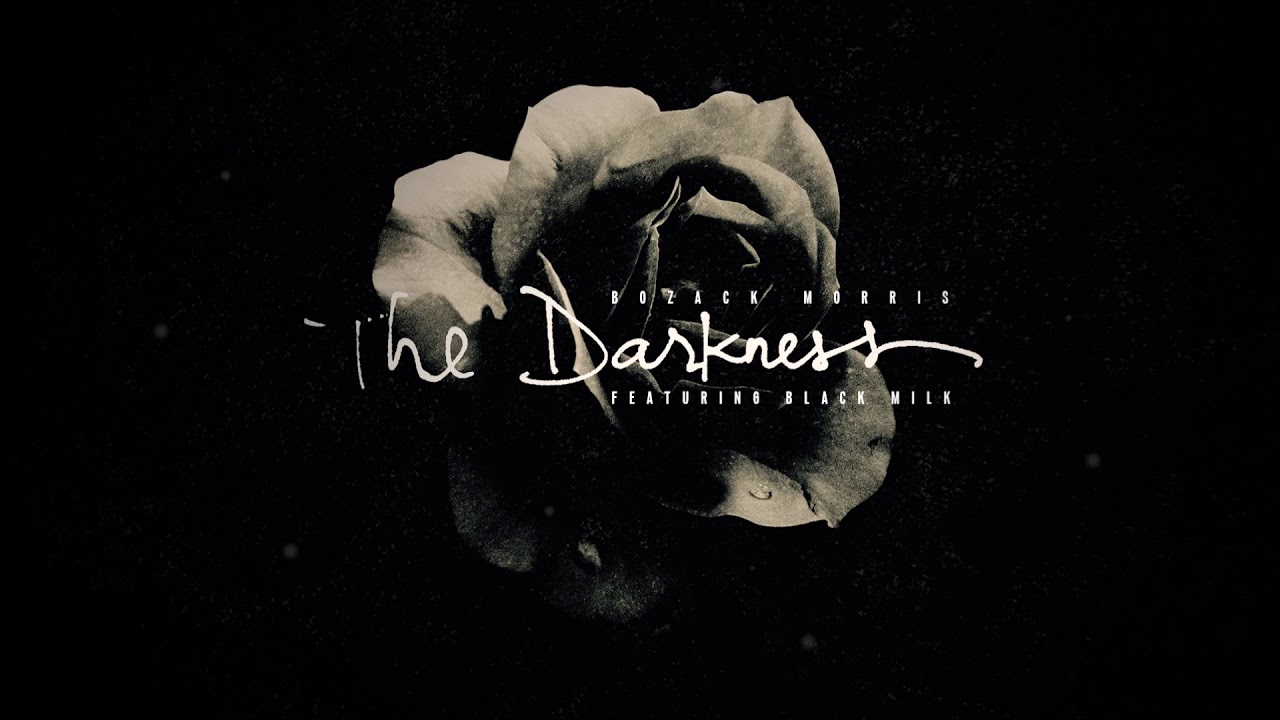 Bozack Morris - The Darkness (Featuring Black Milk)