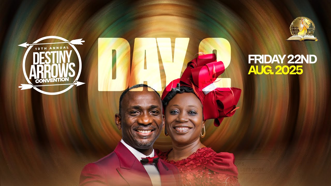 13TH ANNUAL DESTINY ARROWS CONVENTION || DAY 2 || 22-08-2025